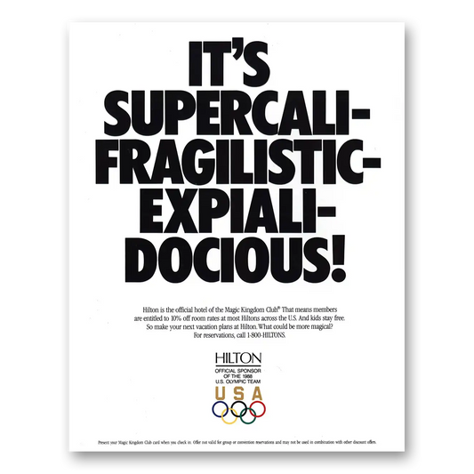 1988 Hilton Hotels Supercali Fragilistic Expiali Docious Vintage Magazine Print Ad