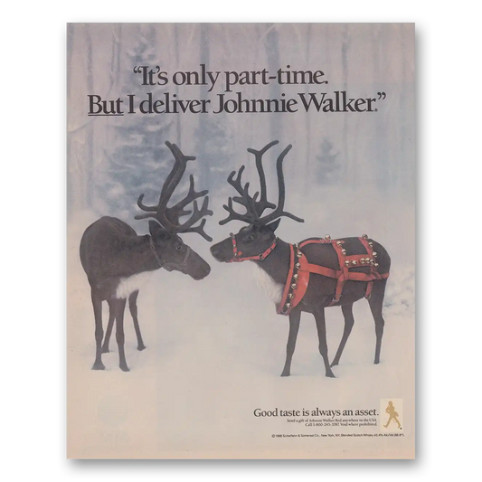 1988 Johnnie Walker Red Label Only Part Time But I Deliver Reindeer Vintage Magazine Print Ad