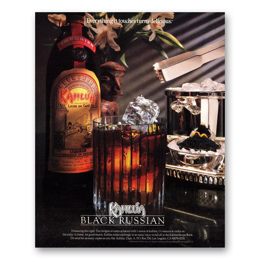 1988 Kahlua Black Russian Everything It Touches Turns Delicious Vintage Magazine Print Ad