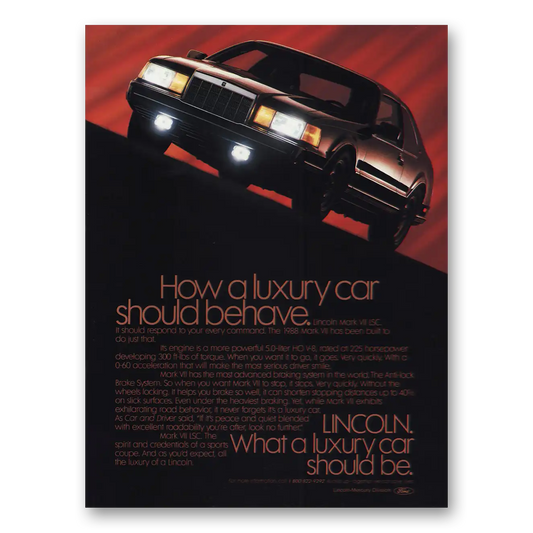 1987 Lincoln Mark VII LSC How a Luxury Car Should Behave Vintage Magazine Print Ad