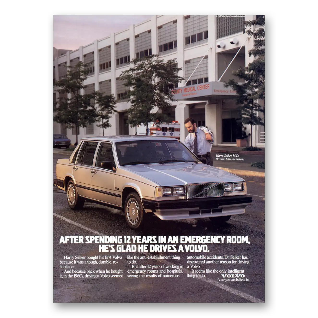 1988 Volvo Spending 12 Years In Emergency Room Vintage Magazine Print Ad