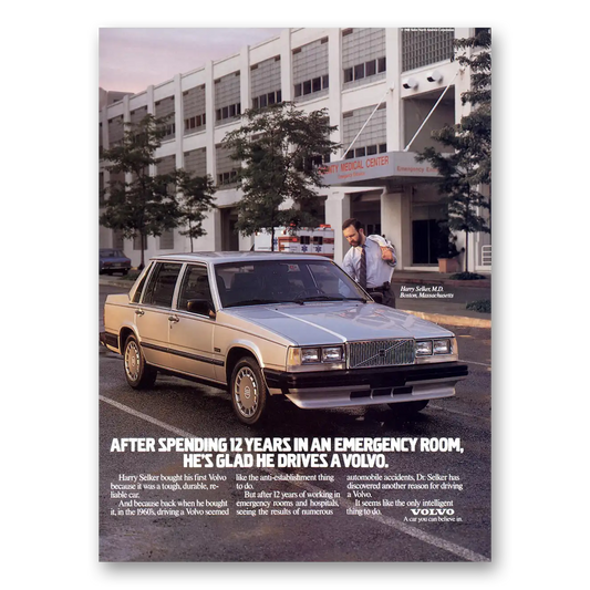 1988 Volvo Spending 12 Years In Emergency Room Vintage Magazine Print Ad