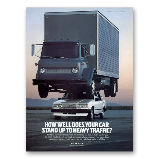 1988 Volvo Stand Up to Heavy Traffic Vintage Magazine Print Ad