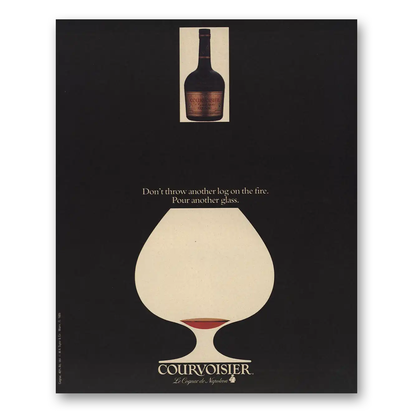 1989 Courvoisier Don’t Throw Another Log On the Fire Vintage Magazine Print Ad