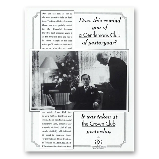 1989 Grosvenor House Crown Club Grosvenor House Gentlemans Club Vintage Magazine Print Ad