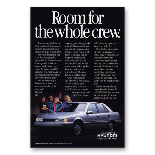 1989 Hyundai Sonata Room for the Whole Crew Vintage Magazine Print Ad