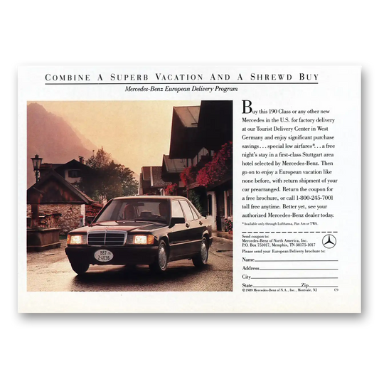 1989 Mercedes Benz Superb Vacation Shrewd Buy Vintage Magazine Print Ad