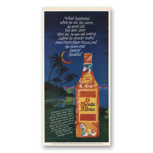 1989 Monte Alban Mezcal When He Ate Worm Vintage Magazine Print Ad