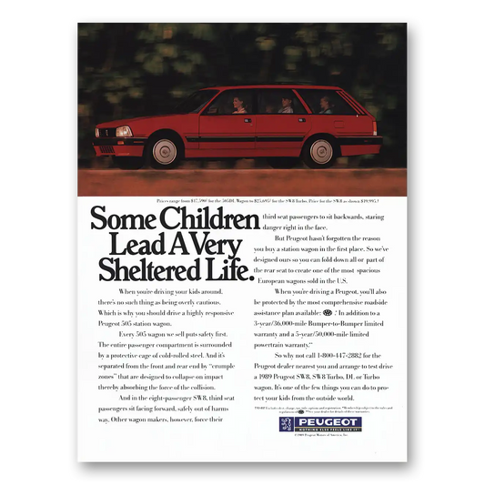 1989 Peugeot 505 Station Wagon Some Children Lead Very Sheltered Life Vintage Magazine Print Ad