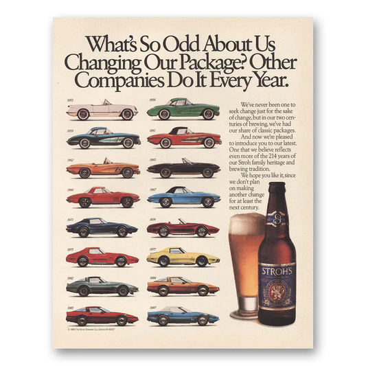 1989 Strohs Beer Odd About Changing Our Package Vintage Magazine Print Ad