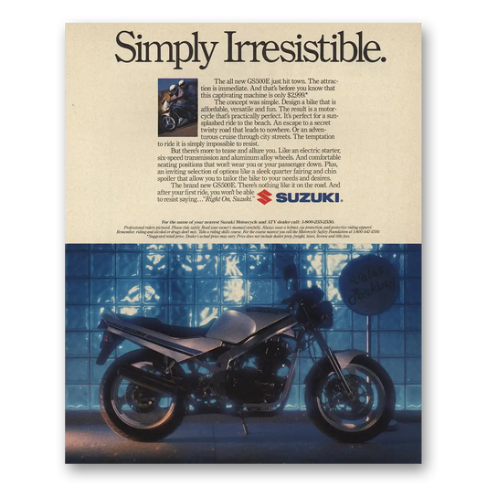 1989 Suzuki Motorcycles GS500E Simply Irresistible Vintage Magazine Print Ad