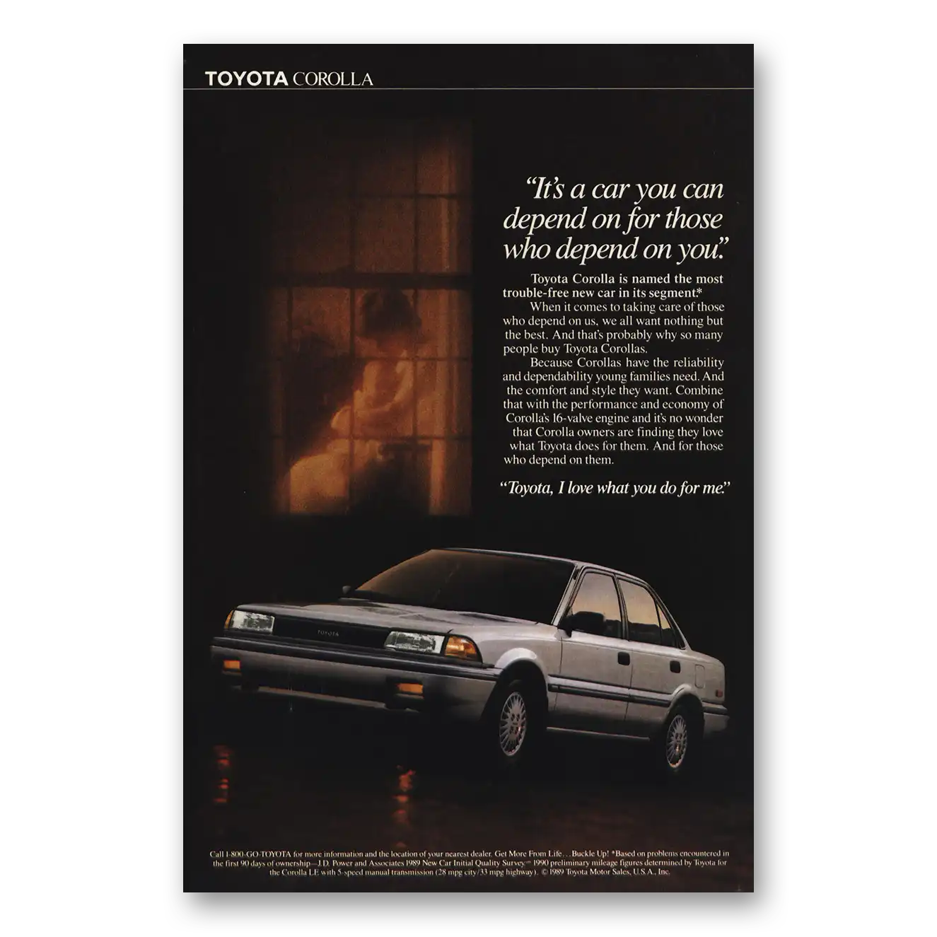 1989 Toyota Corolla For Those Who Depend on You Vintage Magazine Print Ad