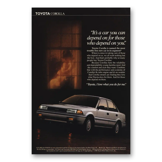 1989 Toyota Corolla For Those Who Depend on You Vintage Magazine Print Ad