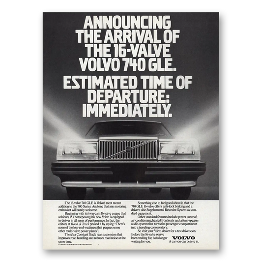 1989 Volvo 740 Estimated Time of Departure Immediately Vintage Magazine Print Ad