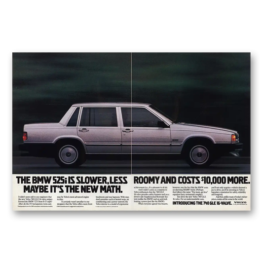 1989 Volvo 740 Maybe Its the New Math Vintage Magazine Print Ad