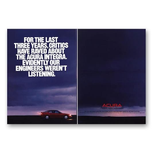 1990 Acura Integra Our Engineers Werent Listening Vintage Magazine Print Ad