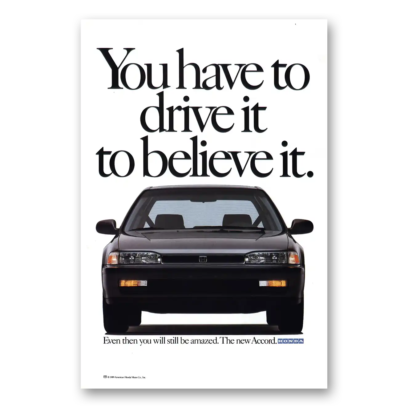 1990 Honda Accord Drive It To Believe It Vintage Magazine Print Ad