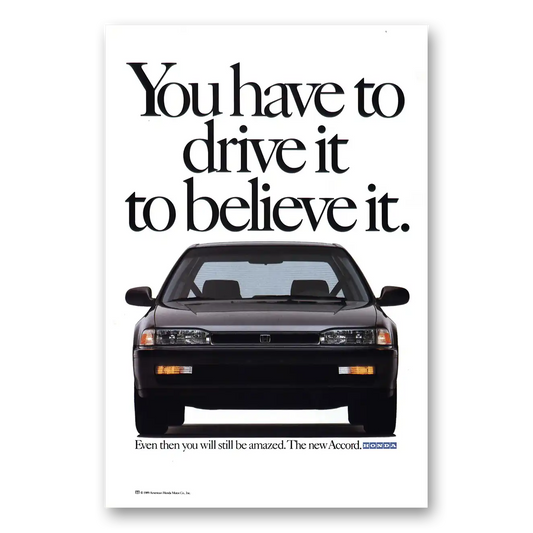 1990 Honda Accord Drive It To Believe It Vintage Magazine Print Ad