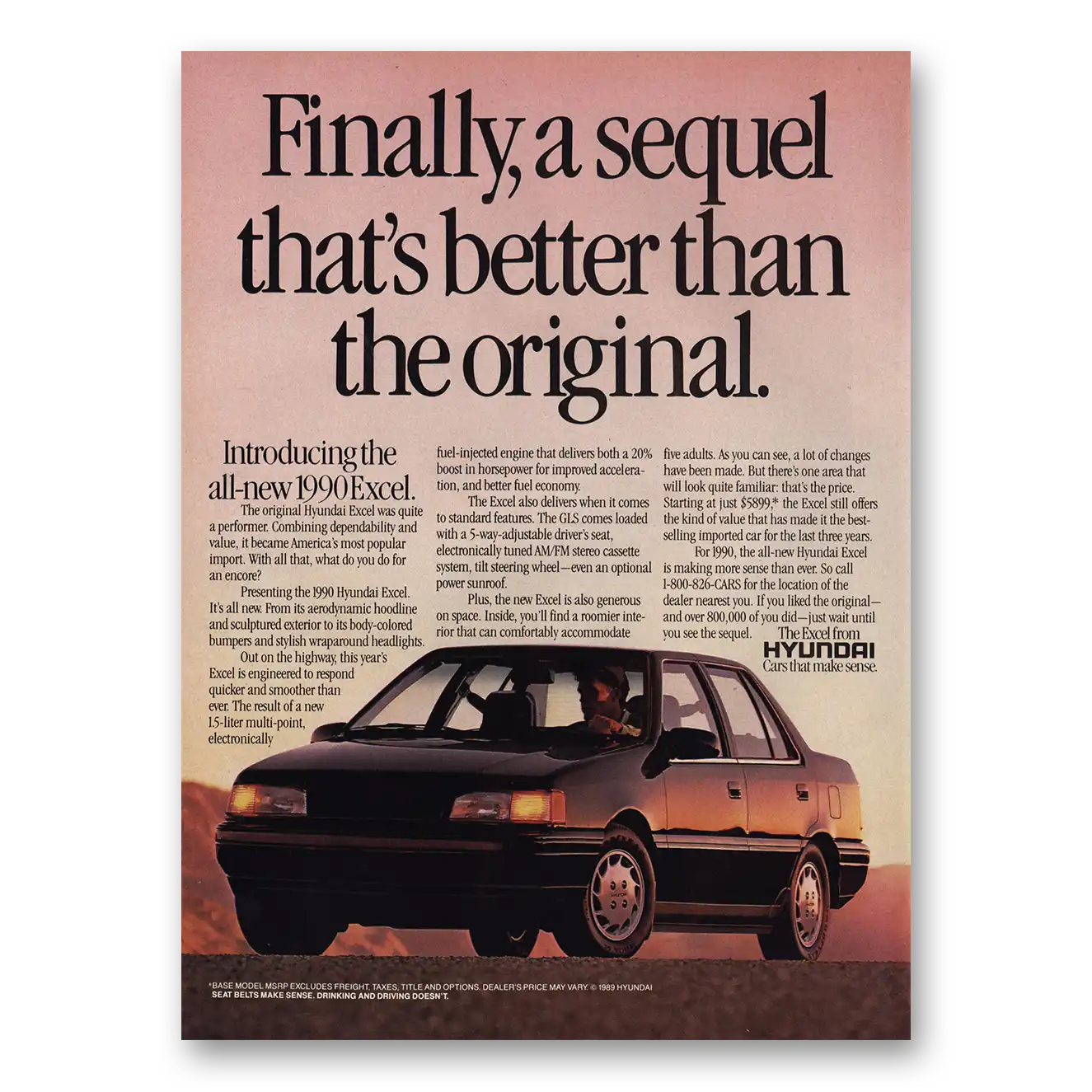 1990 Hyundai Excel Sequel Better Than Original Vintage Magazine Print Ad