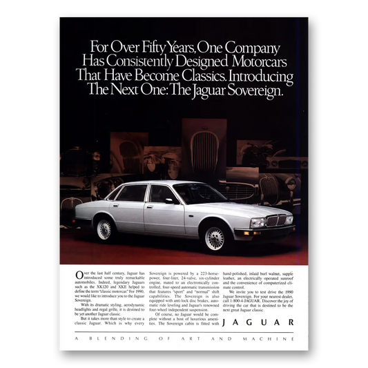 1990 Jaguar Sovereign For Over Fifty Years One Company Vintage Magazine Print Ad