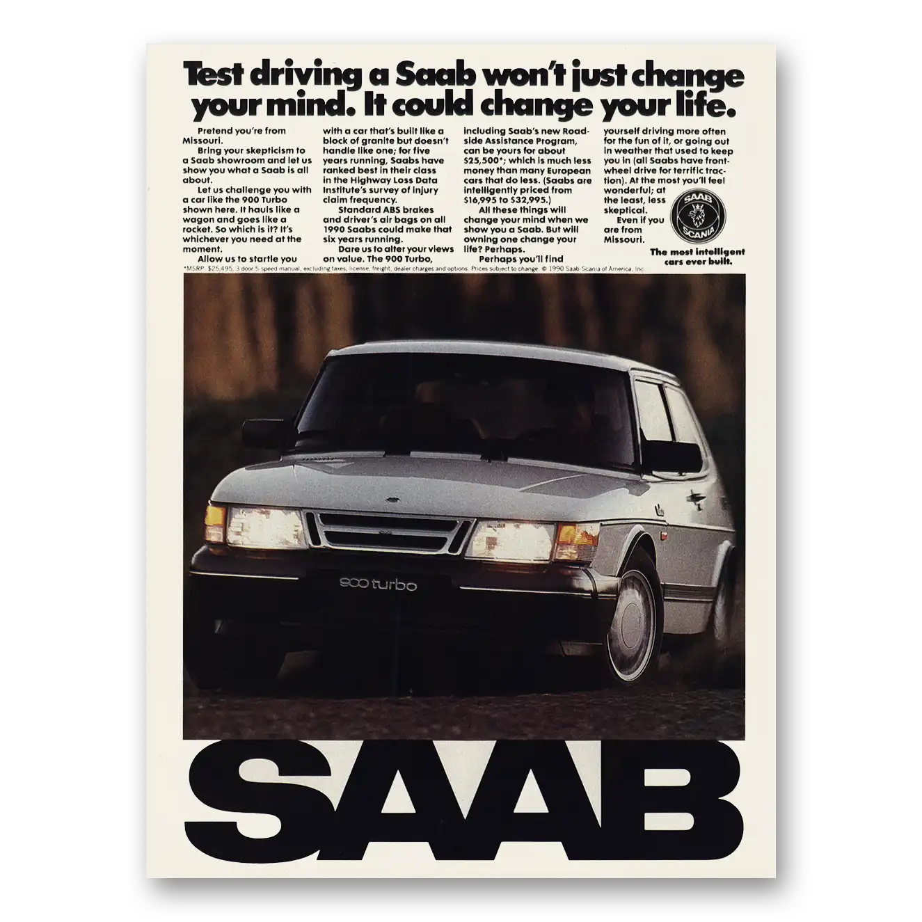 1990 Saab Test Driving a Saab Wont Change Your Mind Vintage Magazine Print Ad