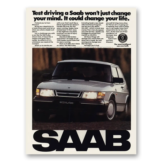 1990 Saab Test Driving a Saab Wont Change Your Mind Vintage Magazine Print Ad