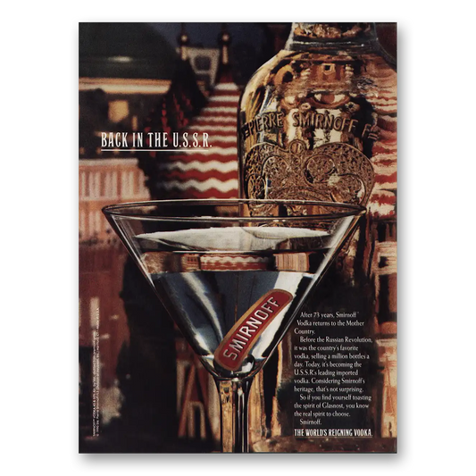 1990 Smirnoff Vodka Back In the USSR Vintage Magazine Print Ad