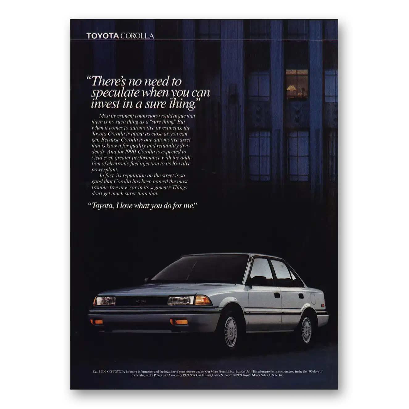 1990 Toyota Corolla No Need to Speculate Vintage Magazine Print Ad