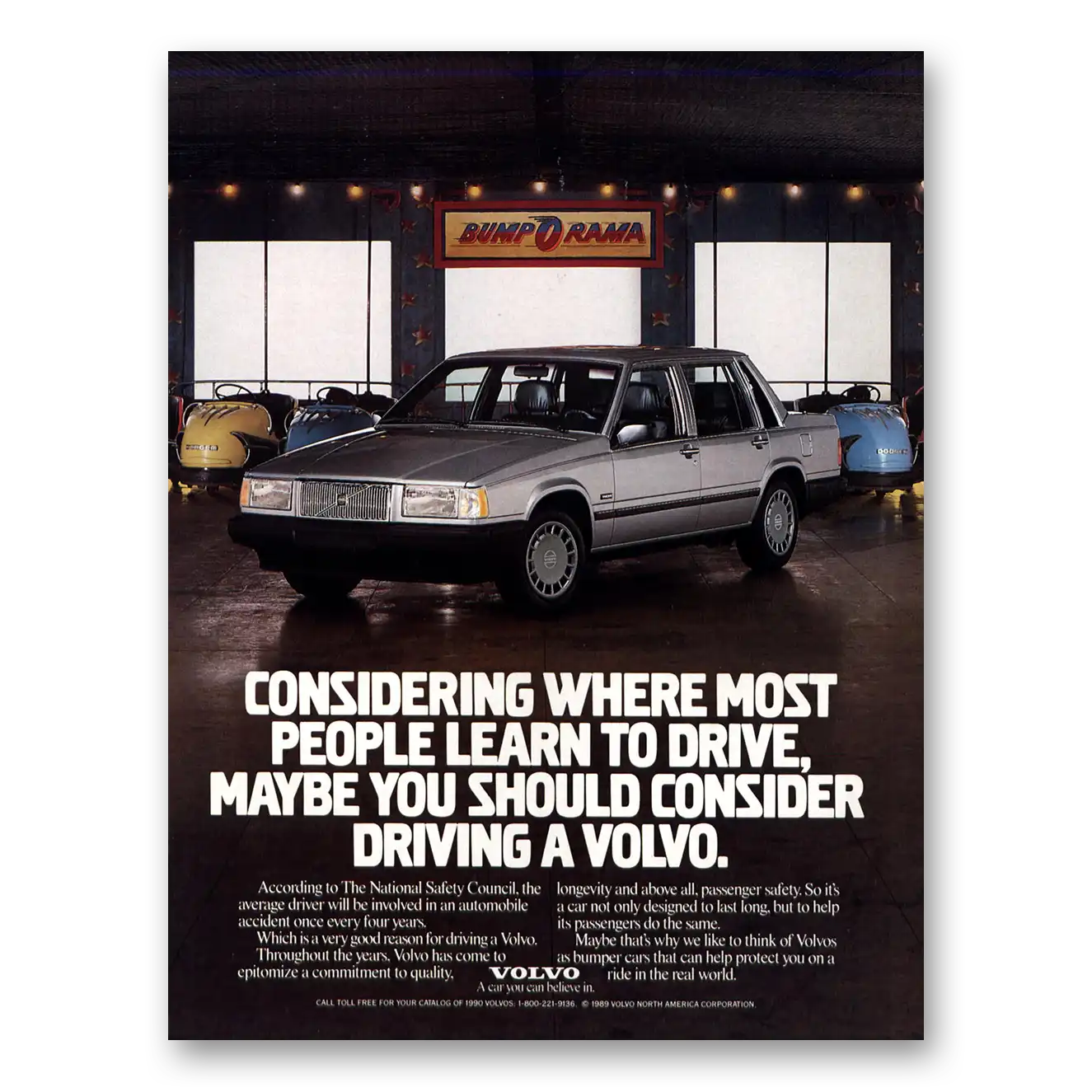 1990 Volvo Bump O Rama Where Most People Learn to Drive Vintage Magazine Print Ad