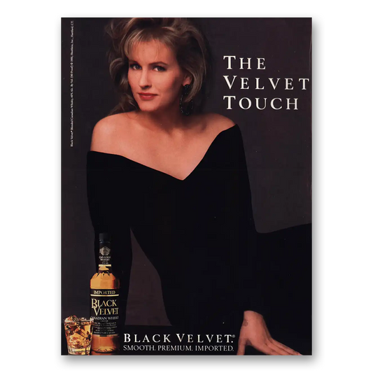 1991 Black Velvet Whisky Velvet Touch Vintage Magazine Print Ad