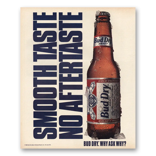 1991 Budweiser Beer Smooth Taste No After Taste Vintage Magazine Print Ad