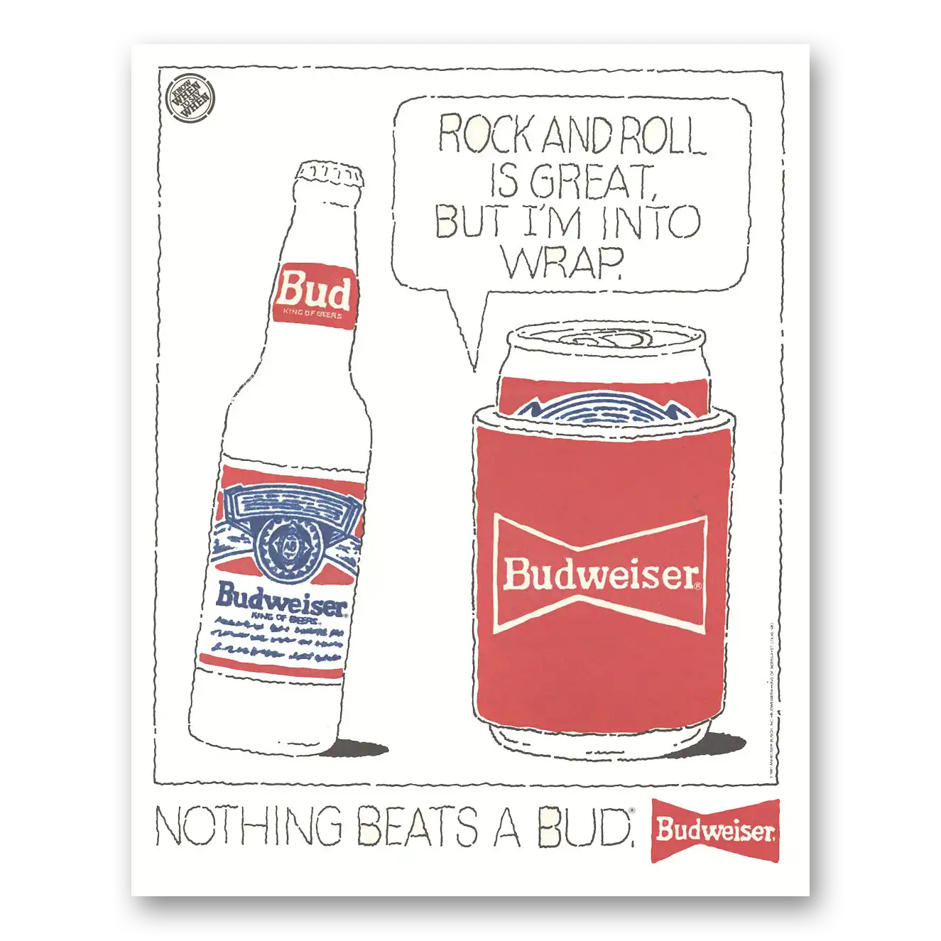 1991 Budweiser Beer Rock and Roll Is Great But Im Into Wrap Vintage Magazine Print Ad