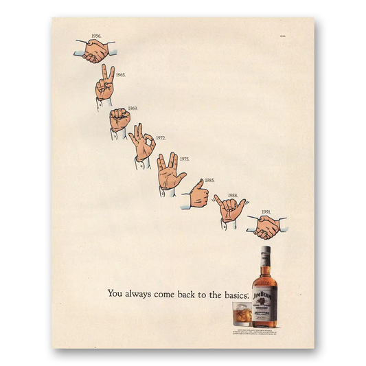 1991 Jim Beam You Can Always Come Back to the Basics Vintage Magazine Print Ad