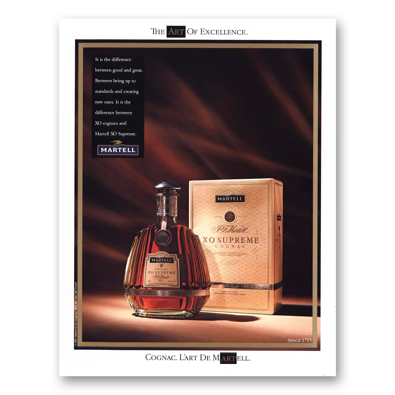 1991 Martell Cognac Difference Between Good and Great Vintage Magazine Print Ad