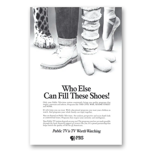 1991 PBS Who Else Can Fill These Shoes Vintage Magazine Print Ad