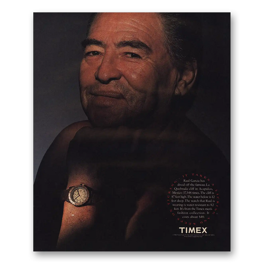 1991 Timex Watch Raul Garcia Vintage Magazine Print Ad