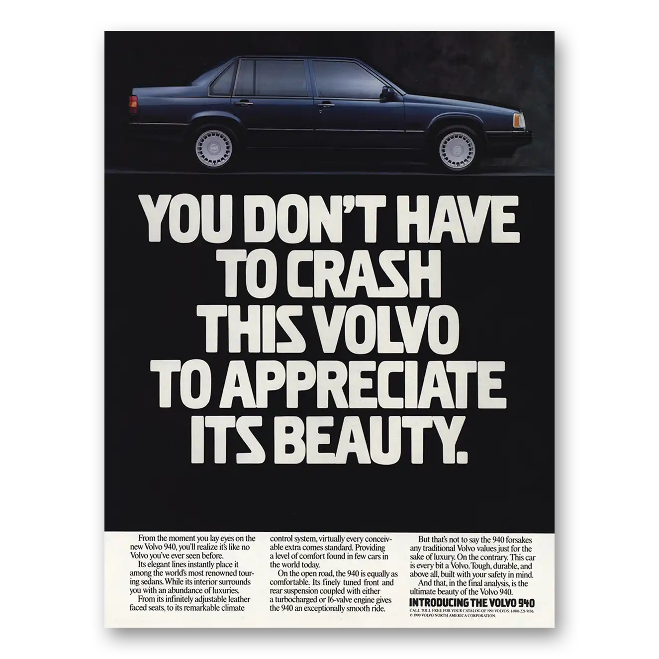 1991 Volvo 940 Don’t Have to Crash to Appreciate Its Beauty Vintage Magazine Print Ad