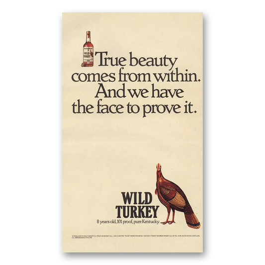 1991 Wild Turkey Bourbon Whiskey True Beauty Comes From Within Vintage Magazine Print Ad