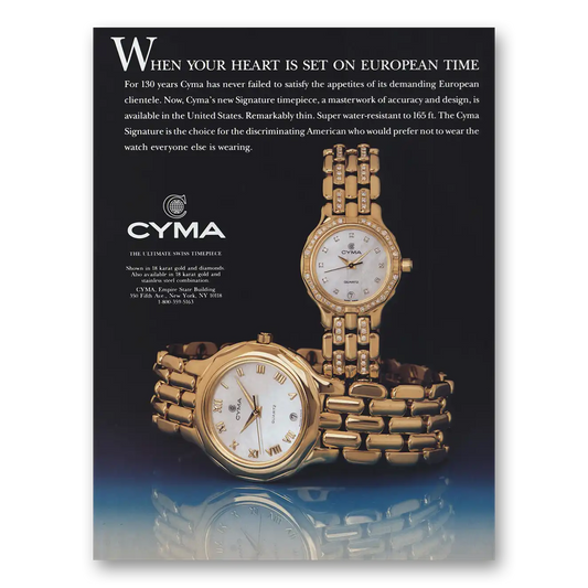 1993 Cyma Watch Your Heart Is Set On European Time Vintage Magazine Print Ad