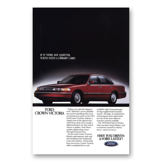 1993 Ford Crown Victoria Were Any Quieter You Need a Library Card Vintage Magazine Print Ad