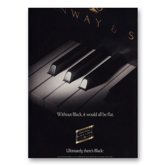 1993 Johnnie Walker Black Label Without Black It Would All Be Flat Vintage Magazine Print Ad