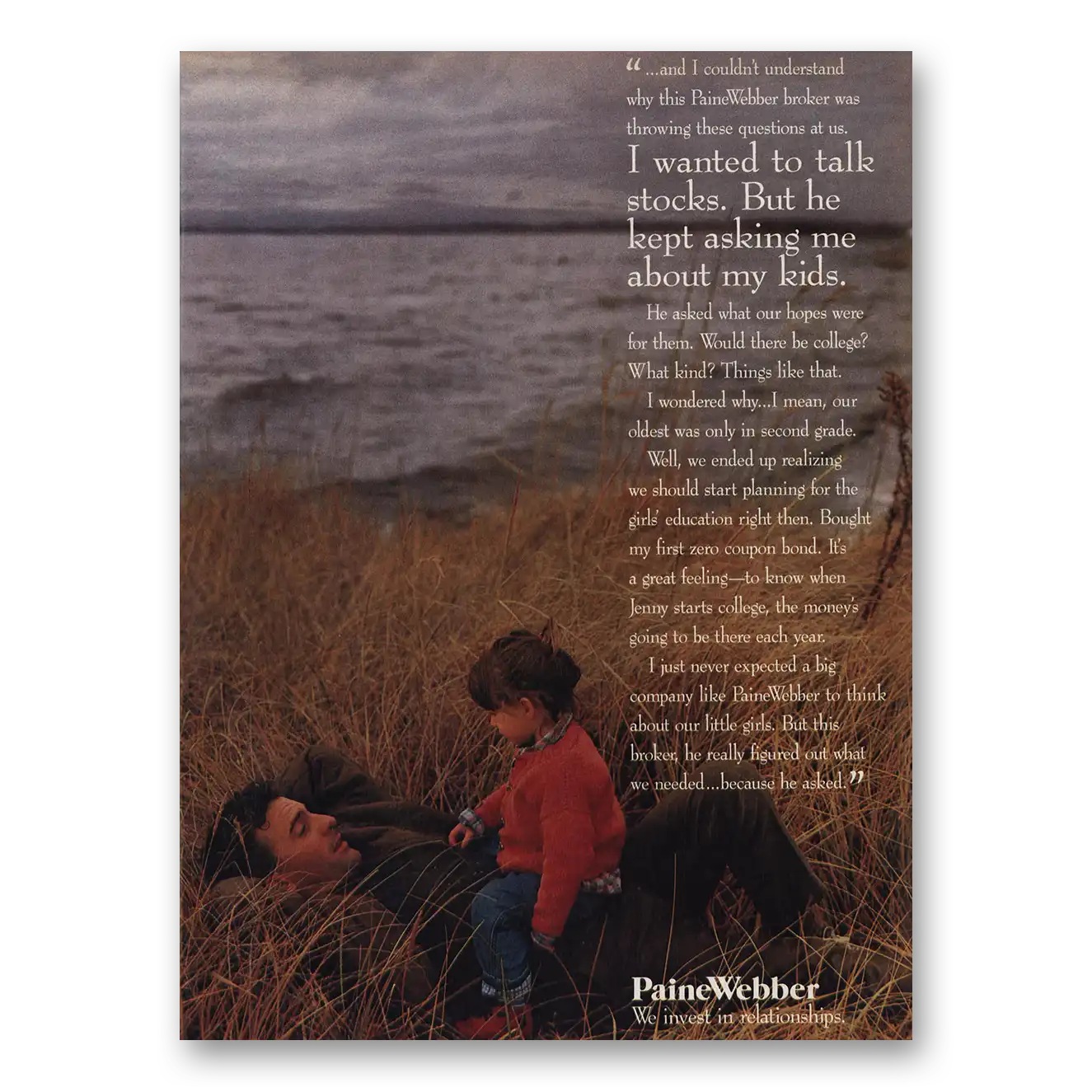 1993 Paine Webber I Wanted to Talk Stocks Vintage Magazine Print Ad