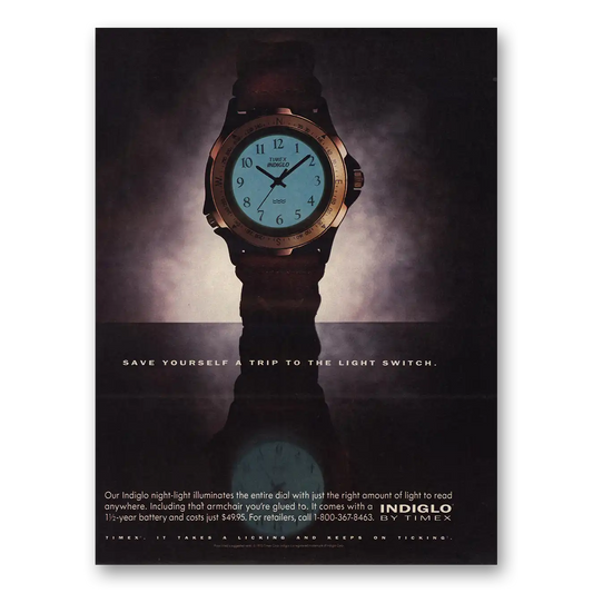 1993 Timex Watch Indiglo Watch Trip to Light Switch Vintage Magazine Print Ad