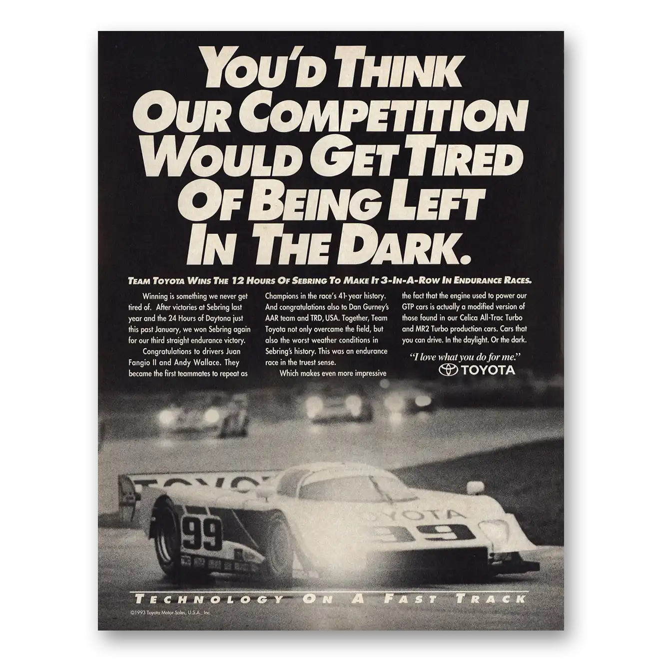 1993 Toyota Team Toyota Get Tired of Being Left In the Dark Vintage Magazine Print Ad