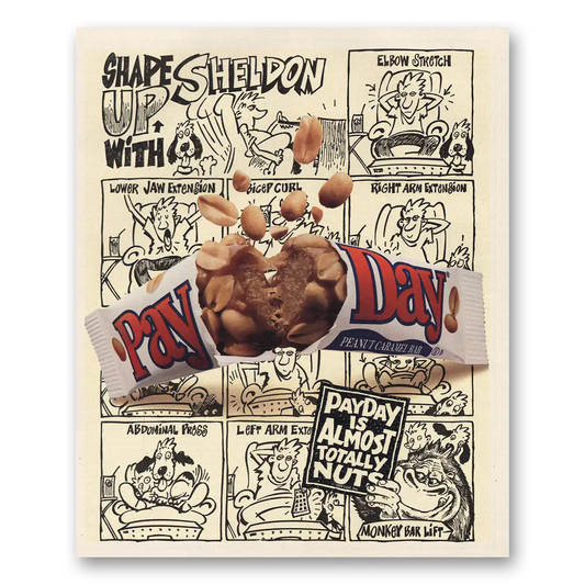 1994 PayDay Candy Bar Shape Up Sheldon Vintage Magazine Print Ad