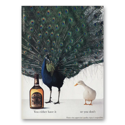 1995 Chivas Regal Peacock Either You Have It Vintage Magazine Print Ad