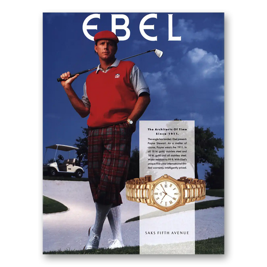 1995 Ebel Watch Architects of Time Payne Stewart Vintage Magazine Print Ad