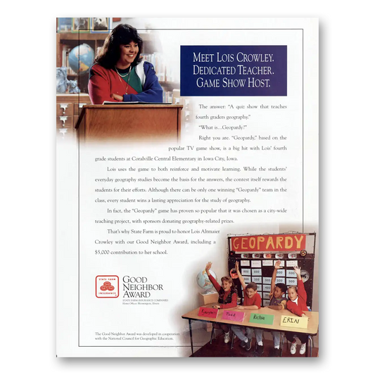 1995 State Farm Insurance Lois Crowley Teacher Game Show Host Vintage Magazine Print Ad