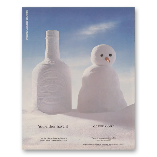 1996 Chivas Regal You Either Have It Or You Don't Vintage Magazine Print Ad