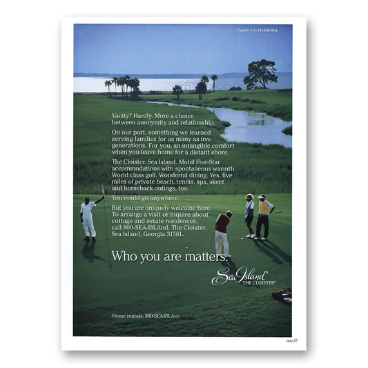 1996 Sea Island Georgia Who You Are Matters Vintage Magazine Print Ad